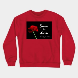 Jesus is Lord Crewneck Sweatshirt